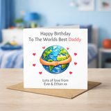 The Worlds Best Daddy Birthday Card