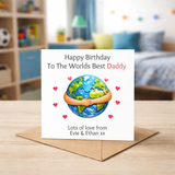 The Worlds Best Daddy Birthday Card