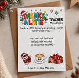 Christmas Teacher Thanks a Latte Coffee Voucher Holder