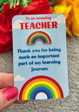 Teacher Rainbow Gift Badge - End Of Year Gift